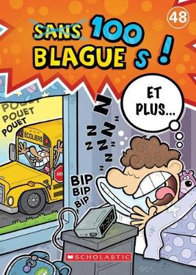 Book cover for 100 Blagues! Et Plus... N° 48