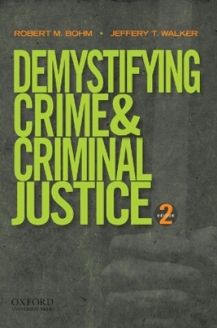 Cover of Demystifying Crime and Criminal Justice