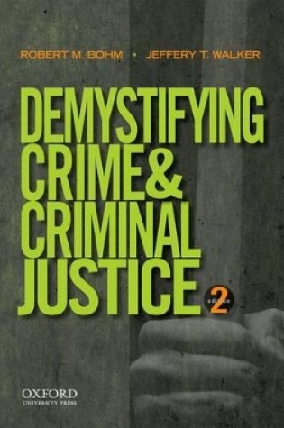 Cover of Demystifying Crime and Criminal Justice