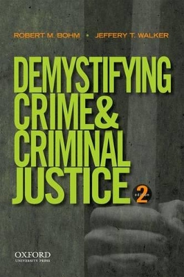 Book cover for Demystifying Crime and Criminal Justice