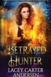 Book cover for Betrayed Hunter