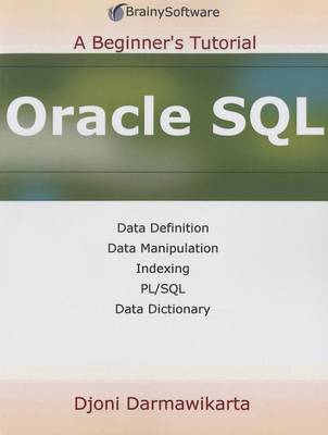 Cover of Oracle SQL: a Beginner's Tutorial