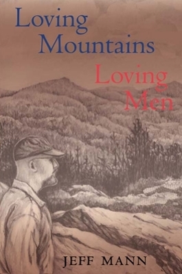 Book cover for Loving Mountains, Loving Men