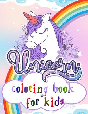 Book cover for Unicorn coloring book for kids