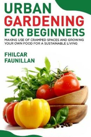 Cover of Urban Gardening For Beginners