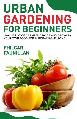 Book cover for Urban Gardening For Beginners
