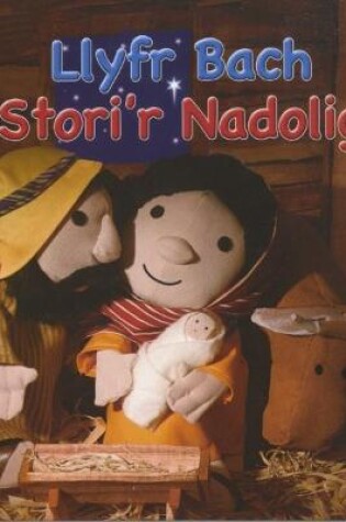 Cover of Llyfr Bach Stori'r Nadolig