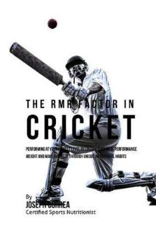 Cover of The RMR Factor in Cricket