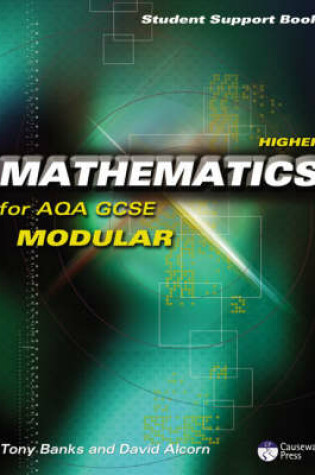 Cover of Causeway Press Higher Mathematics for AQA GCSE (Modular) - Student Support Book