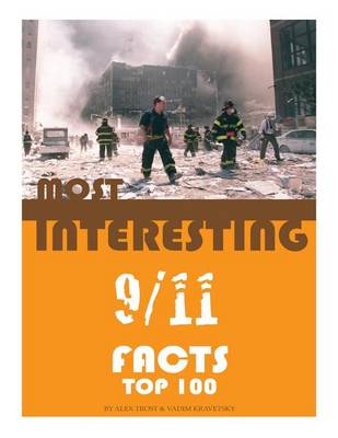 Book cover for Most Interesting 911 Facts Top 100
