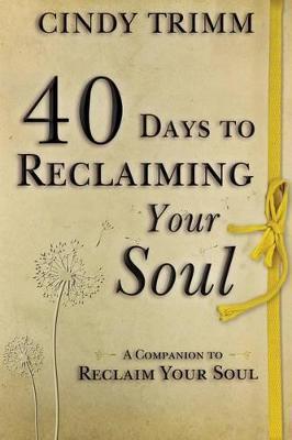 Book cover for 40 Days to Reclaiming Your Soul