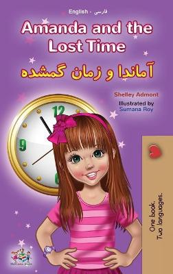 Book cover for Amanda and the Lost Time (English Farsi Bilingual Book for Kids - Persian)