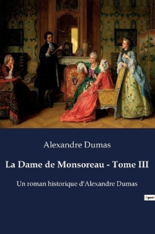 Cover of La Dame de Monsoreau - Tome III
