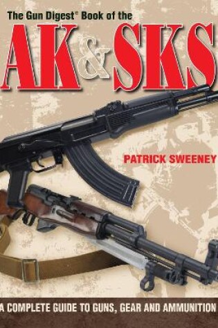 Cover of The Gun Digest Book of the AK & SKS