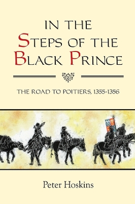 Book cover for In the Steps of the Black Prince