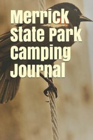Cover of Merrick State Park Camping Journal