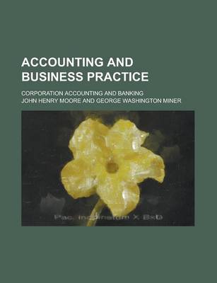 Book cover for Accounting and Business Practice; Corporation Accounting and Banking