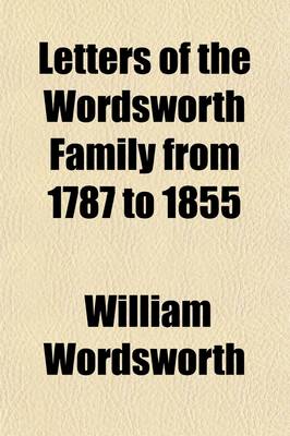 Book cover for Letters of the Wordsworth Family from 1787 to 1855 (Volume 2)