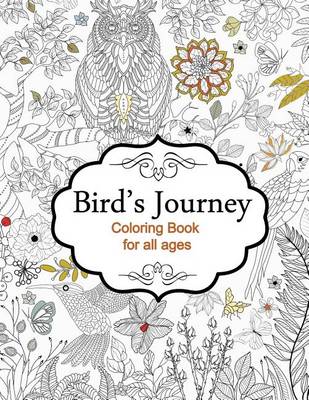 Book cover for Bird's Journey - Coloring Book for all ages