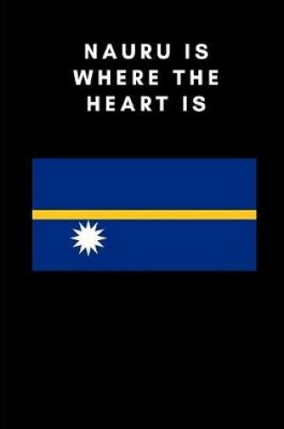 Cover of Nauru Is Where the Heart Is