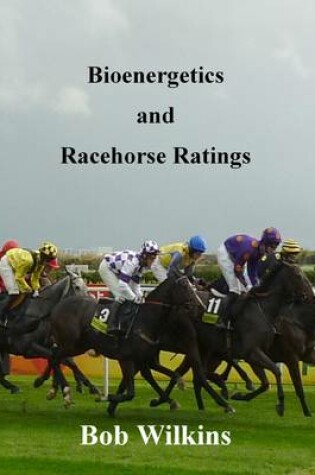 Cover of Bioenergetics and Racehorse Ratings