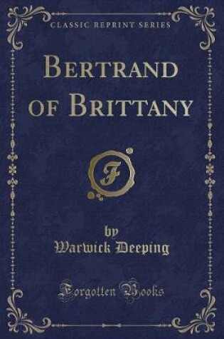 Cover of Bertrand of Brittany (Classic Reprint)