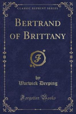 Book cover for Bertrand of Brittany (Classic Reprint)