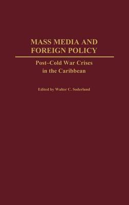 Book cover for Mass Media and Foreign Policy