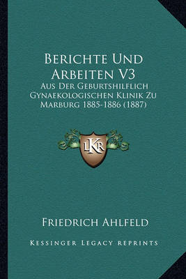 Book cover for Berichte Und Arbeiten V3