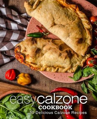 Book cover for Easy Calzone Cookbook