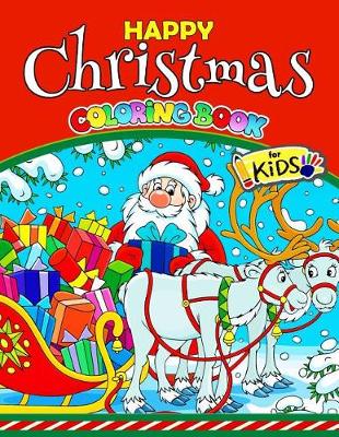 Book cover for Happy Christmas Coloring Book for Kids