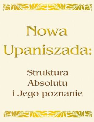 Book cover for Nowa Upaniszada: Struktura Absolutu I Jego Poznanie