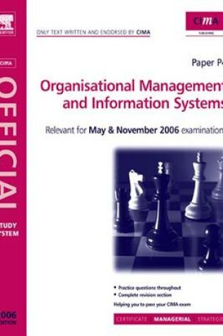 Cover of Organisational Management and Information Systems. Cima Study Systems 2006.