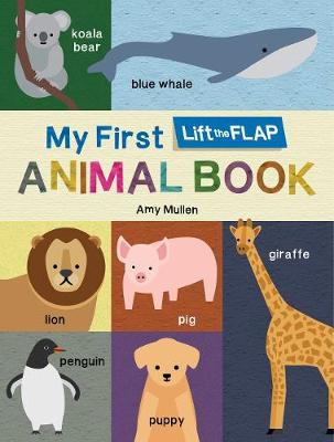 Book cover for My First Lift-the-Flap Animal Book