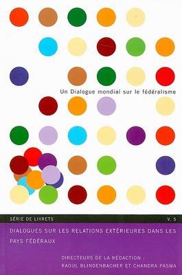 Book cover for Dialogues sur les relations exterieures dans les pays federaux