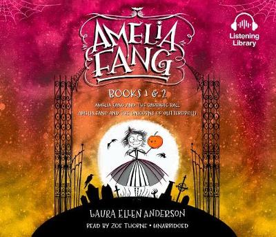 Book cover for Amelia Fang, Books 1 and 2