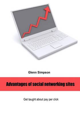 Book cover for Advantages of Social Networking Sites