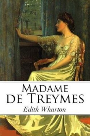 Cover of Madame de Treymes illustrated Edtion