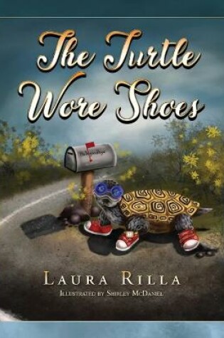 Cover of The Turtle Wore Shoes