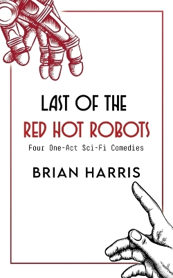 Book cover for Last of the Red Hot Robots