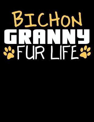 Book cover for Bichon Granny Fur Life