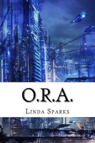 Cover of O.R.A.