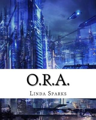 Book cover for O.R.A.