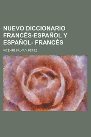 Cover of Nuevo Diccionario Frances-Espanol y Espanol- Frances