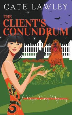 Book cover for The Client's Conundrum