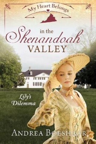 Cover of My Heart Belongs in the Shenandoah Valley