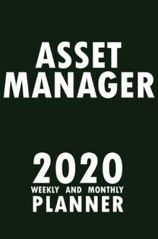 Cover of Asset Manager 2020 Weekly and Monthly Planner