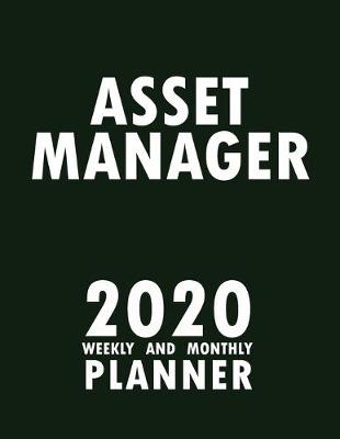 Book cover for Asset Manager 2020 Weekly and Monthly Planner