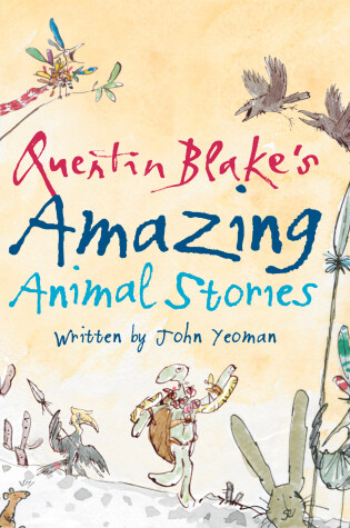 Cover of Quentin Blake's Amazing Animal Stories