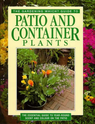 Cover of "Gardening Which?" Guide to Patio and Container Plants